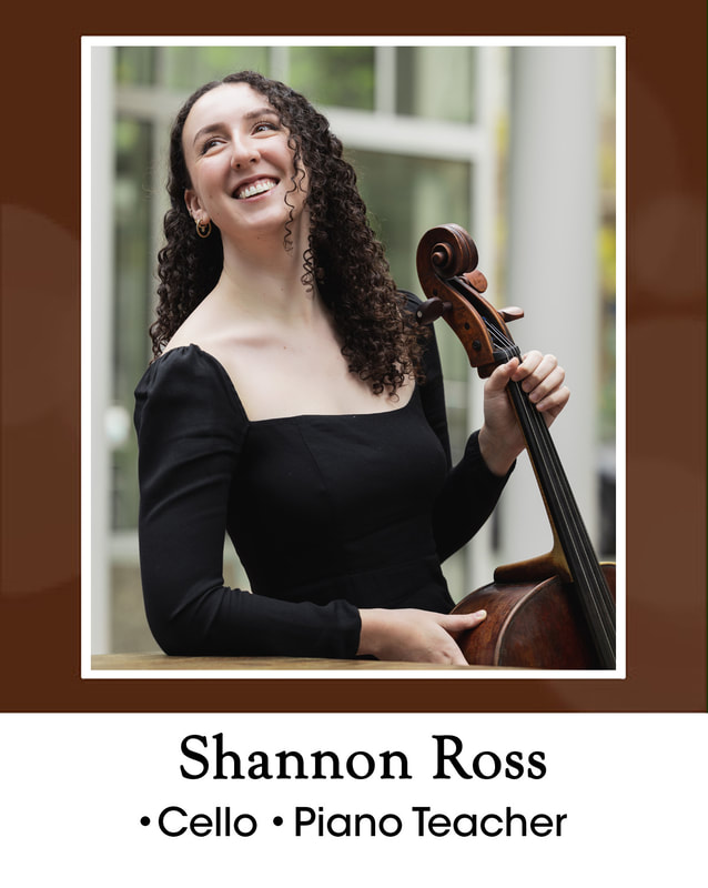 Shannon Ross = cello and piano Teacher